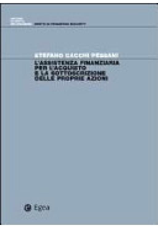 L'assistenza finanziaria per l'acquisto e la sottoscrizione delle proprie azioni