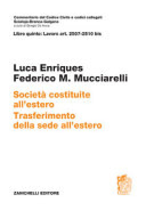 ART. 2507-2510 bis. Società costituite all'estero. Trasferimento della sede all'estero