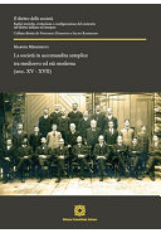 La società in accomandita semplice tra Medioevo ed età moderna (secc. XV - XVII)
